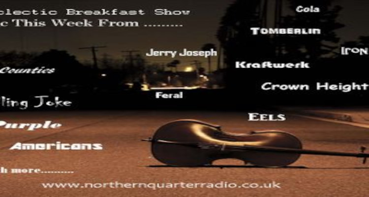 Eclectic Breakfast Show – 14th May 2022