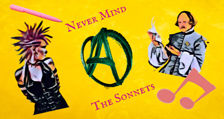 New Show – Never Mind The Sonnets
