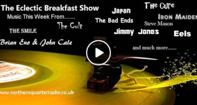 The Eclectic Breakfast Show 27th April 24